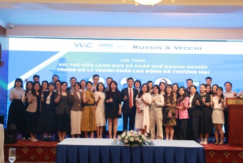 [TIN TỨC] VMC tổ chức thành công hội thảo “Vai trò của lãnh đạo và pháp chế doanh nghiệp trong xử lý tranh chấp lao động và thương mại” 