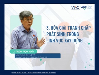 Hòa giải tranh chấp phát sinh trong lĩnh vực xây dựng 