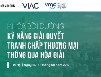 Khóa bồi dưỡng Kỹ năng giải quyết tranh chấp thương mại thông qua hòa giải