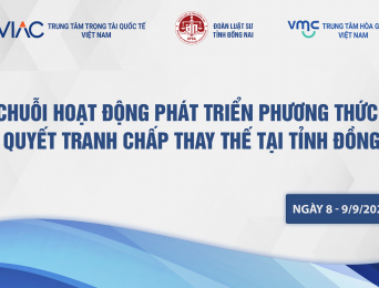 [SỰ KIỆN] CHUỖI HOẠT ĐỘNG PHÁT TRIỂN PHƯƠNG THỨC GIẢI QUYẾT TRANH CHẤP NGOÀI TÒA ÁN TẠI TỈNH ĐỒNG NAI