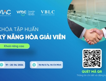 [TẬP HUẤN] Khóa tập huấn "Kỹ năng Hoà giải viên" – Tháng 04/2024