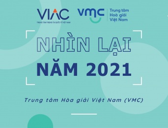 Trung tâm Hòa giải Việt Nam (VMC) - Nhìn lại năm 2021