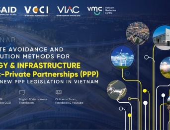 Webinar "Dispute avoidance and Resolution methods for Energy & Infrastructure PPP under new PPP legislation in Vietnam"