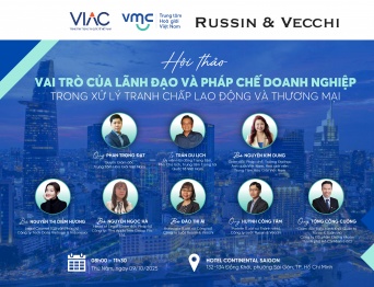 [SỰ KIỆN] HỘI THẢO VAI TRÒ CỦA LÃNH ĐẠO & PHÁP CHẾ DOANH NGHIỆP TRONG XỬ LÝ TRANH CHẤP LAO ĐỘNG VÀ THƯƠNG MẠI 