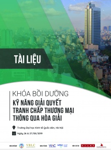 Khóa bồi dưỡng Kỹ năng giải quyết tranh chấp thương mại thông qua hòa giải