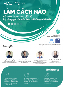 Hội thảo trực tuyến Làm cách nào có thỏa thuận hòa giải và kỹ năng gỡ các nút thắt để hòa giải thành