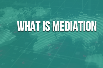 What is Mediation? What is Mediation?